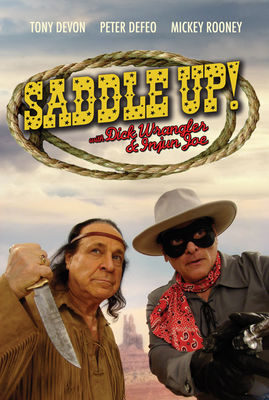 Saddle Up with Dick Wrangler & Injun Joe poster