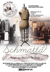 Poster Schmatta: Rags to Riches to Rags