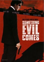 Poster Something Evil Comes