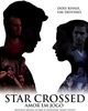 Film - Star Crossed
