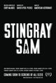 Film - Stingray Sam