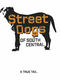 Film Street Dogs of South Central