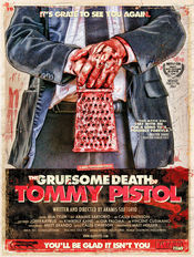 Poster The Gruesome Death of Tommy Pistol