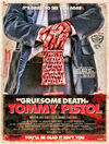The Gruesome Death of Tommy Pistol