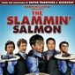 Poster 3 The Slammin' Salmon