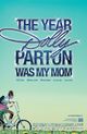 Film - The Year Dolly Parton Was My Mom