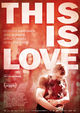 Film - This Is Love