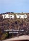 Film Touch Wood