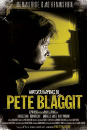 Poster Whatever Happened to Pete Blaggit?