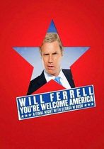 Will Ferrell: You're Welcome America - A Final Night with George W Bush
