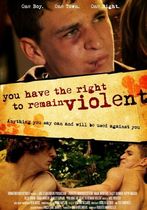 You Have the Right to Remain Violent