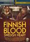 Film Finskt blod, svenskt hjärta