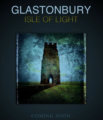 Glastonbury: Isle of Light poster