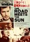Film Where the Road Meets the Sun