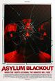 Film - Asylum Blackout (I)