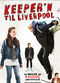 Film Keeper'n til Liverpool