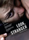 Film Look, Stranger