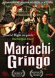 Film - Mariachi Gringo