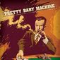 Poster 3 Pretty, Baby, Machine