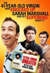 Poster The 41-Year-Old Virgin Who Knocked Up Sarah Marshall and Felt Superbad About It