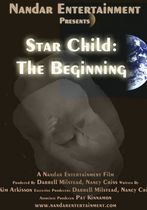 Star Child: The Beginning