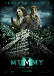 Poster The Mummy 4: Rise of the Aztec
