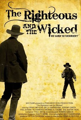 The Righteous and the Wicked poster