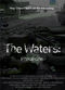 Film The Waters: Phase One