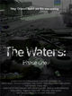 Film - The Waters: Phase One