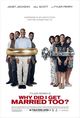 Film - Why Did I Get Married Too