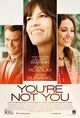 Film - You're Not You
