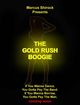 Film - The Gold Rush Boogie