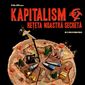 Poster 1 Kapitalism - Rețeta noastră secretă