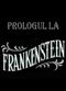 Film Prolog la "Frankenstein"