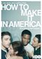 Film How to Make It in America