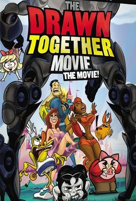 The Drawn Together Movie: The Movie! poster