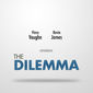 Poster 8 The Dilemma