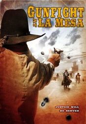Poster Gunfight at La Mesa