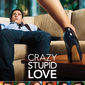 Poster 7 Crazy, Stupid, Love.
