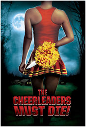 Poster The Cheerleaders Must Die!