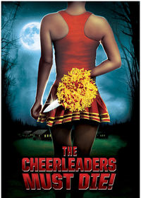 The Cheerleaders Must Die!