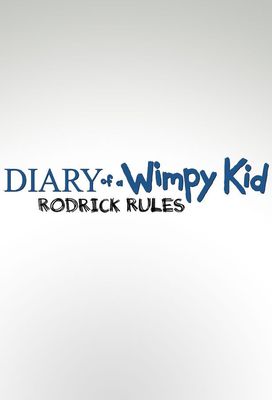Diary of a Wimpy Kid: Rodrick Rules
