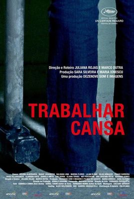 Trabalhar Cansa poster