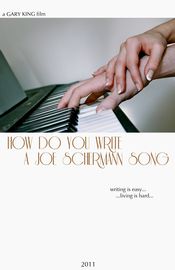 Poster How Do You Write a Joe Schermann Song