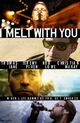 Film - I Melt with You