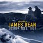 Poster 3 Joshua Tree, 1951: A Portrait of James Dean