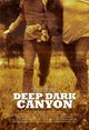 Film - Deep Dark Canyon