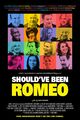 Film - Should've Been Romeo