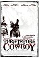 Film - Thriftstore Cowboy