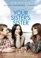Film Your Sister's Sister